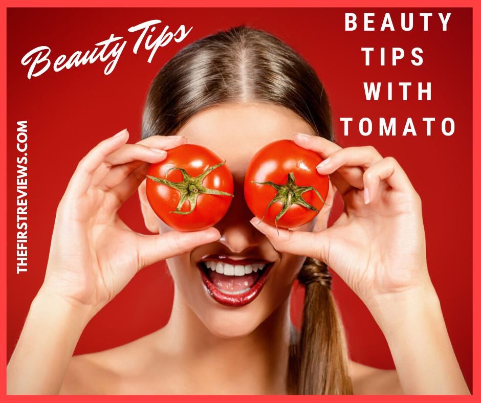 Beauty tips with tomato